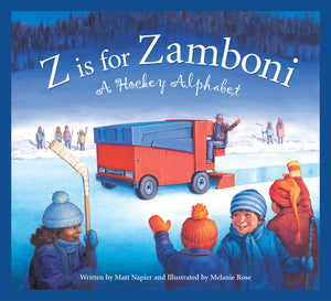 Sleeping Bear Press - Z is for Zamboni: A Hockey Alphabet
